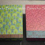 How to Build Wooden Boxes for Storage
