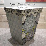 Give a Wastebasket a Makeover