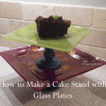 Make a Dessert Stand with Glass Plates