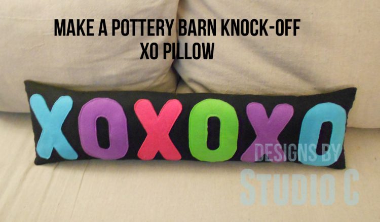 How to Make a Pottery Barn Teen Inspired XOXOXO Pillow