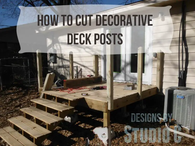 how to cut posts for deck SANY2939