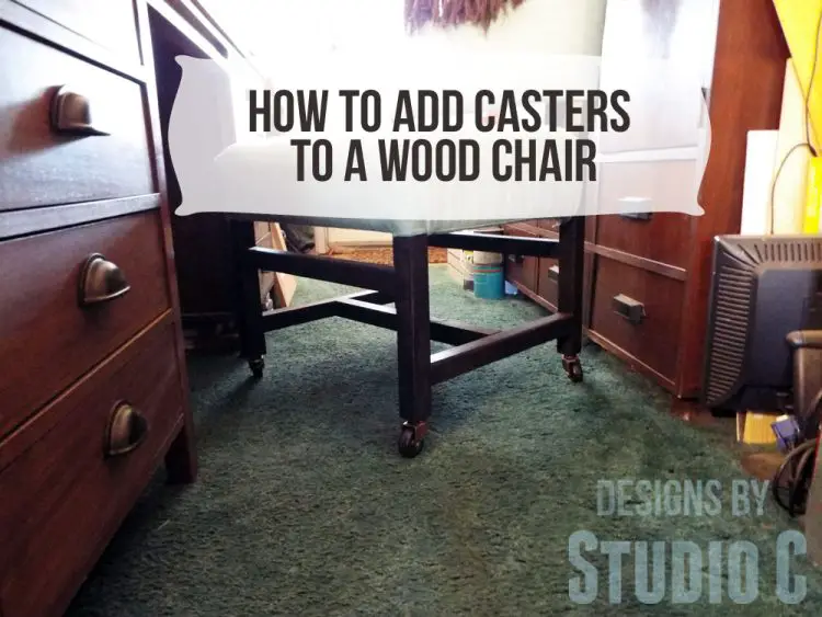 how to add casters wood chair DSCF1028