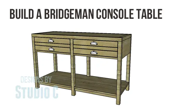 diy console table plans,console table plans build,bridgeman console table plans