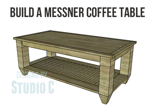 plans build coffee table,diy plans coffee table,furniture plans coffee table,build messner coffee table