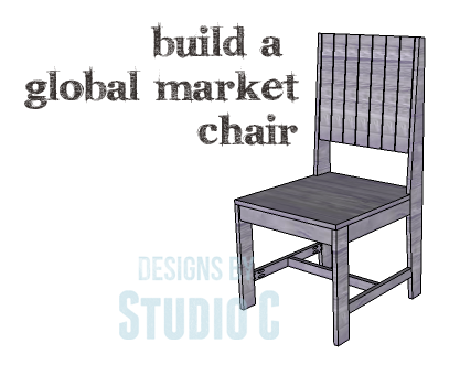 plans build Global Market chair