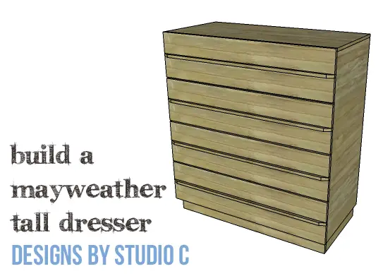 DIY Plans to Build a Mayweather Tall Dresser_Copy