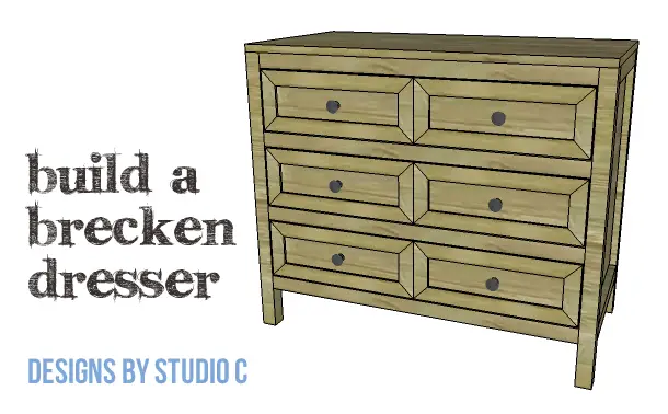 DIY Plans to Build a Brecken Dresser-Copy
